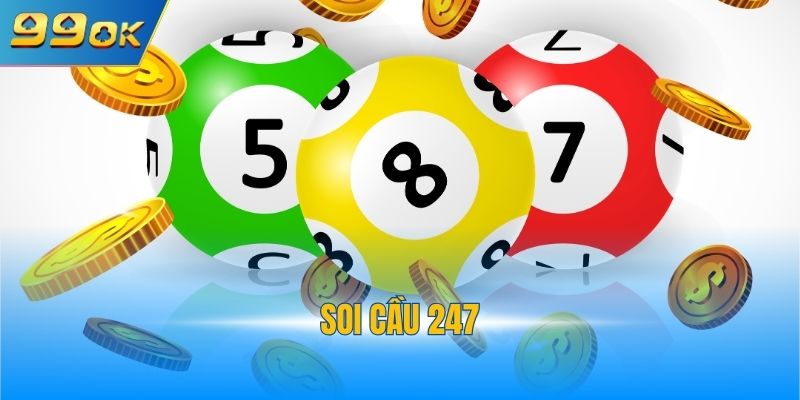 Soi Cầu 247 - Công Thức Soi Cầu Lô Đề Uy Tín Bậc Nhất 2025 1 soi cầu 247